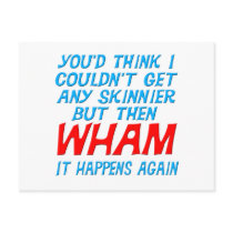 Wham I Got Skinnier Postcard