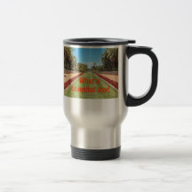What a beautiful day travel mugshot