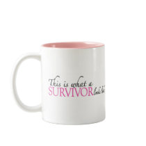What a Breast Cancer Survivor Looks Like mugs by ifightlikeagirl What a Breast Cancer Survivor Looks Like mugs
