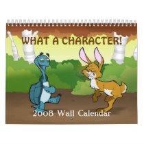 "What a Character" 2008 Wall Calendar