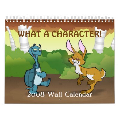"What a Character" 2008 Wall Calendar by adrianropp