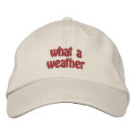 what A more weather Embroidered Hat