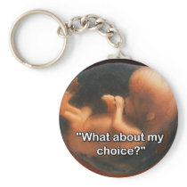 "What about my choice?" Keychain