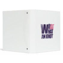 What an idiot Faded.png Binder