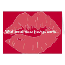What are all these kissings worth... cards by samack What are all these kissings worth... cards
