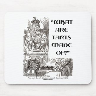 What Are Tarts Made Of? King Of Hearts Wonderland Mouse Pad