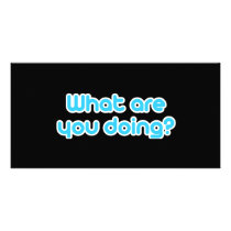What are you doing photo cards