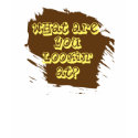 What are you lookin at t-shirts