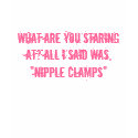 What are you staring at? T-shirt