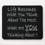 What Are YOU Thinking About ? Mouse Mat