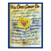 What Cancer Cannot Do (Blue and Gold Text) Blue Ln posters by donnabellasangels What Cancer Cannot Do (Blue and Gold Text) Blue Ln posters