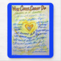 What Cancer Cannot Do (Blue & Gold Text) mousepads