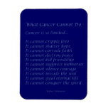 What Cancer Cannot Do Poem Magnet (Blue Text)