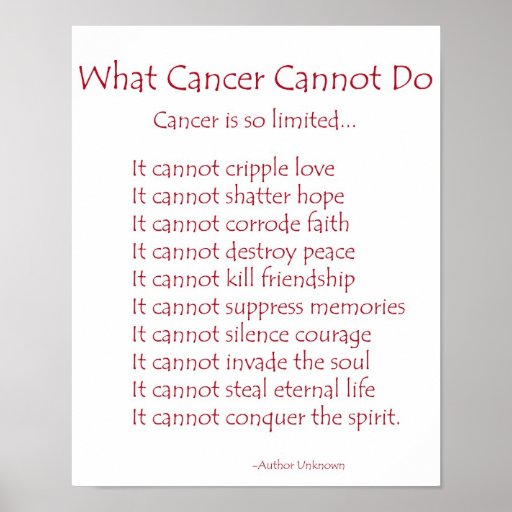What Cancer Cannot Do Poem Poster Print Zazzle What Cancer Cannot Do Poem Poster Print Zazzle