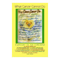 What Cancer Cannot Do Poster (Blue & Gold Text) posters