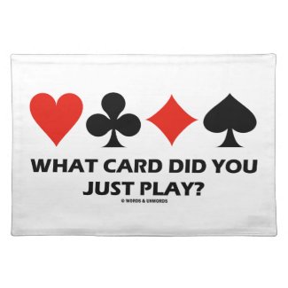 What Card Did You Just Play? (Four Card Suits) Place Mat