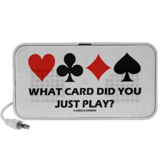 What Card Did You Just Play? (Four Card Suits) iPod Speakers