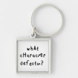 What Character Defects? Key Chain