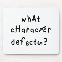 What Character Defects Mousepads