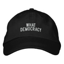 what democracy embroidered hats by funnycustomtshirts what democracy embroidered hats