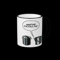What Did You Call Me? Mug mugs