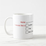 What did you want again? mug
