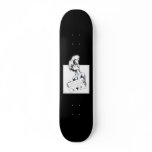 What do I have to do... Skate Boards