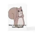 What do squirrels give for Valentine's Day Card