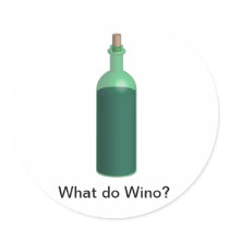 What do Wino? Round Stickers
