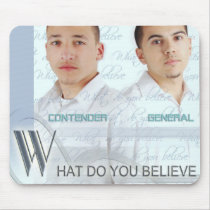 WHAT DO YOU BELIEVE MOUSE PAD mousepads by GENERALCONTENDER WHAT DO YOU BELIEVE MOUSE PAD mousepads