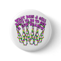 What Does a Girl Have to Do to Get a Few Beads? Pin