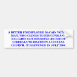 WHAT DOES A REPUBLICAN GUN & RELIGION CLINGER DO? BUMPER STICKER