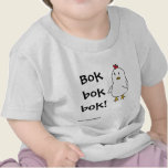 What does the chicken say? t-shirts