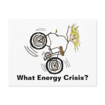 What Energy Crisis? Ride a Bike! Post Card