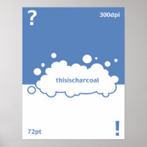What font? 72 point Charcoal posters