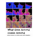 What Goes Around Comes Around posters by pterandon What Goes Around Comes Around posters