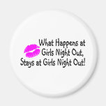 What Happens At Girls Night Out Stays At Girls Nig Fridge Magnets