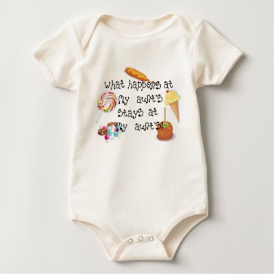 What Happens at My Aunt's STAYS at My Aunt's Tee Shirt by AuntandUncleGifts