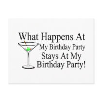 What Happens At My Birthday Party Stays At My Birt Postcard
