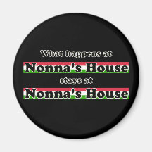 What Happens At Nonnas House Black Background Magnets