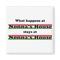 What Happens At Nonna's House magnets