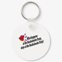 What Happens At The Bachelorette Party... keychains by TeeZazzle What Happens At The Bachelorette Party... keychains