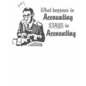 What Happens in Accounting... t-shirts