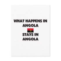What Happens In ANGOLA Stays There postcards by flagshirt What Happens In ANGOLA Stays There postcards