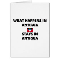 What Happens In ANTIGUA Stays There Greeting Card
