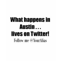 What Happens In Austin t-shirts