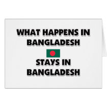 What Happens In BANGLADESH Stays There cards by flagshirt What Happens In BANGLADESH Stays There cards