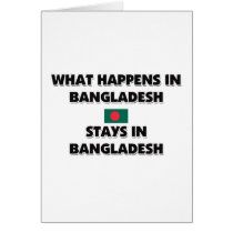 What Happens In BANGLADESH Stays There cards by flagshirt What Happens In BANGLADESH Stays There cards