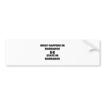 What Happens In BARBADOS Stays There bumper stickers by flagshirt What Happens In BARBADOS Stays There bumper stickers