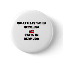 What Happens In BERMUDA Stays There buttons by flagshirt What Happens In BERMUDA Stays There buttons